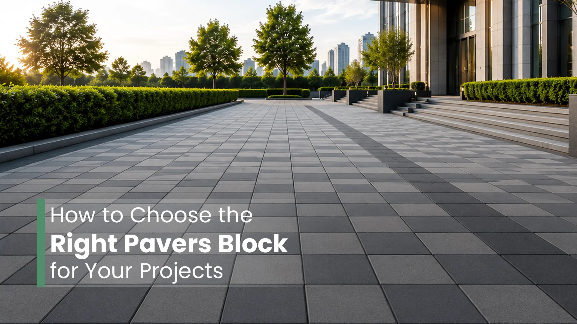 How to Choose the Right Pavers Block for Your Project